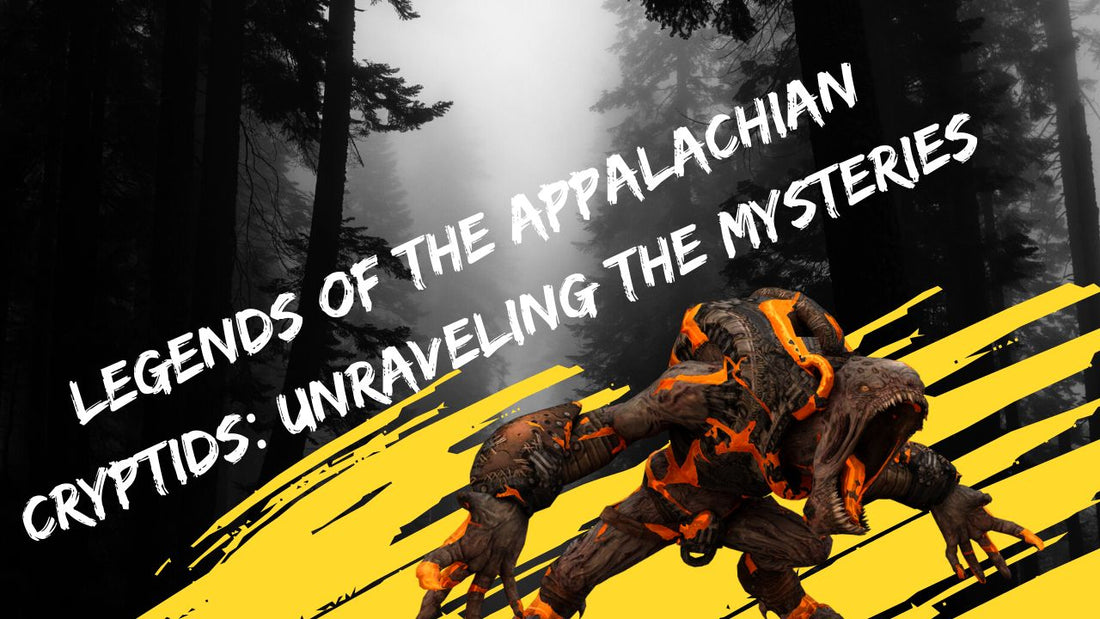 Legends of the Appalachian Cryptids: Unraveling the Mysteries