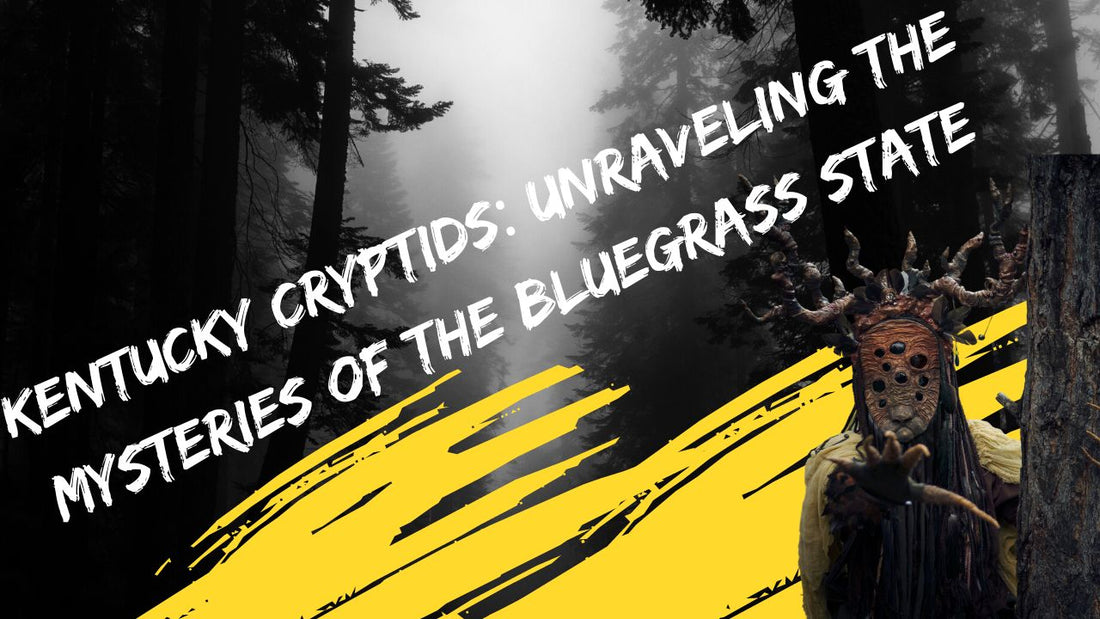 Kentucky Cryptids: Unraveling the Mysteries of the Bluegrass State