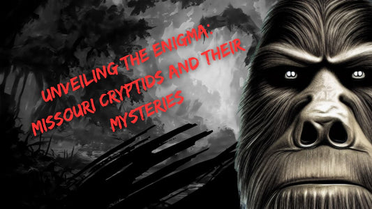 Missouri Cryptids and Their Mysteries