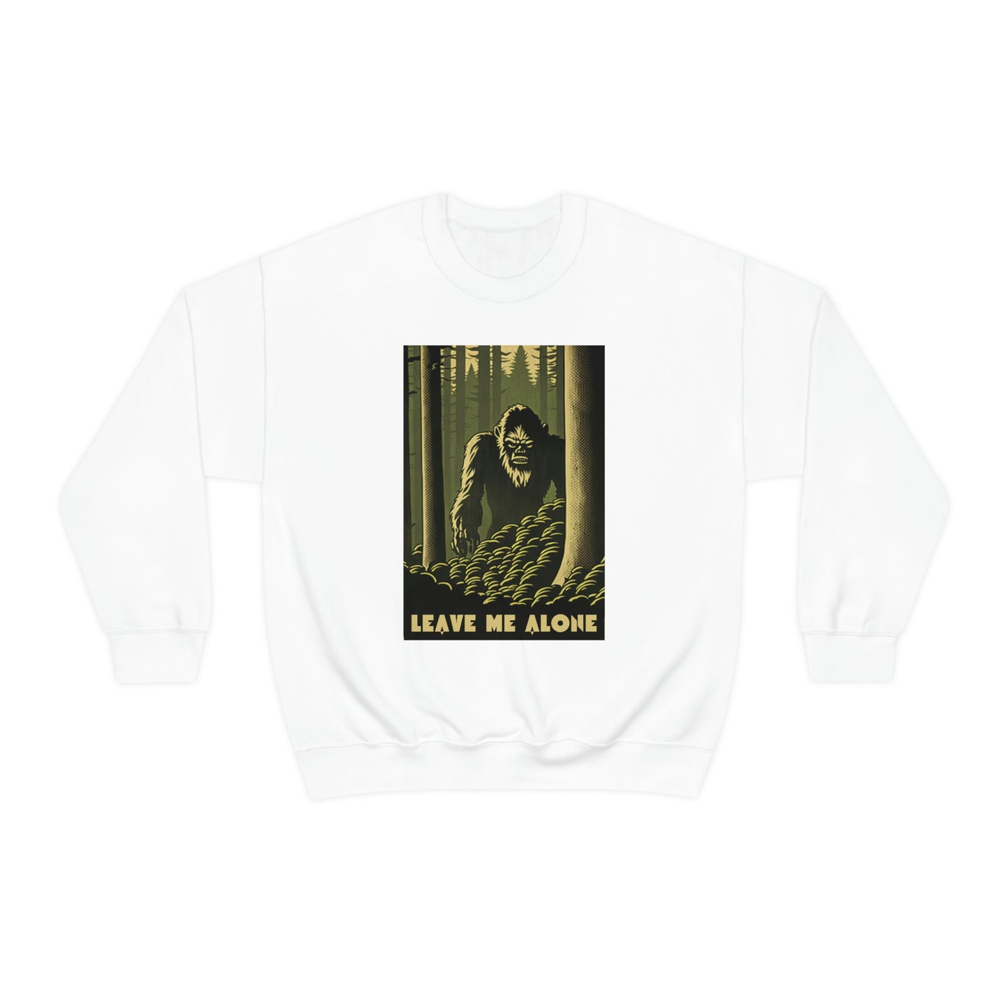 "Leave Me Alone" Sasquatch Crewneck Sweatshirt