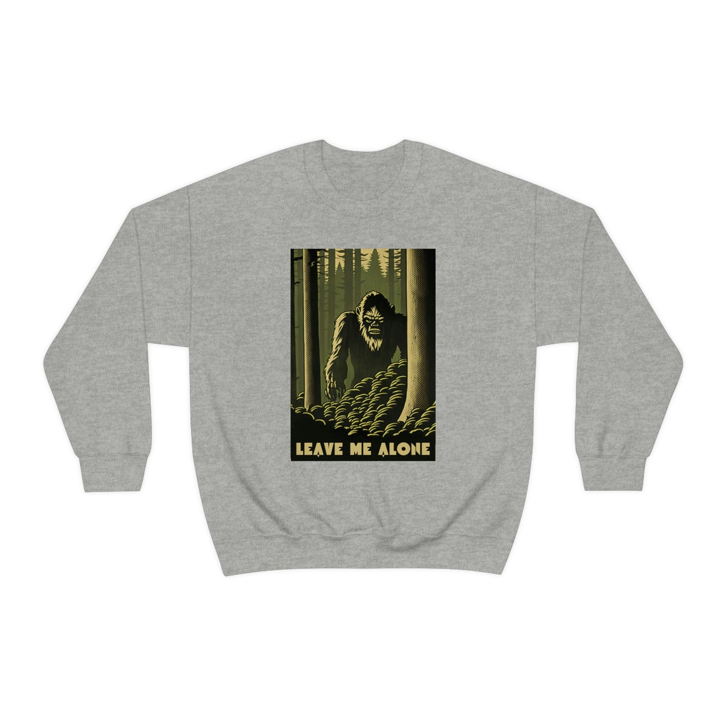 "Leave Me Alone" Sasquatch Crewneck Sweatshirt